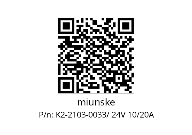   miunske K2-2103-0033/ 24V 10/20A