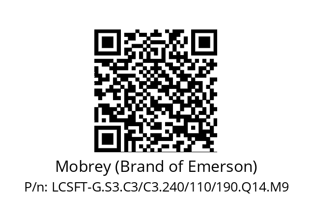   Mobrey (Brand of Emerson) LCSFT-G.S3.C3/C3.240/110/190.Q14.M9