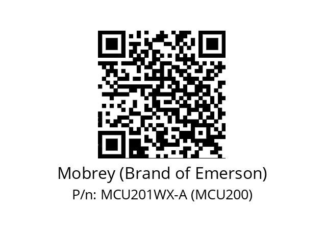   Mobrey (Brand of Emerson) MCU201WX-A (MCU200)