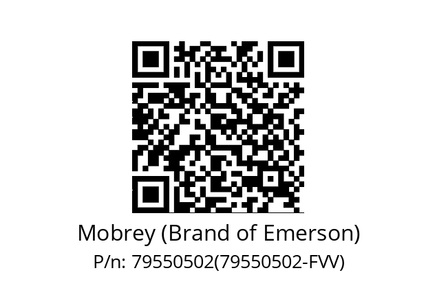   Mobrey (Brand of Emerson) 79550502(79550502-FVV)