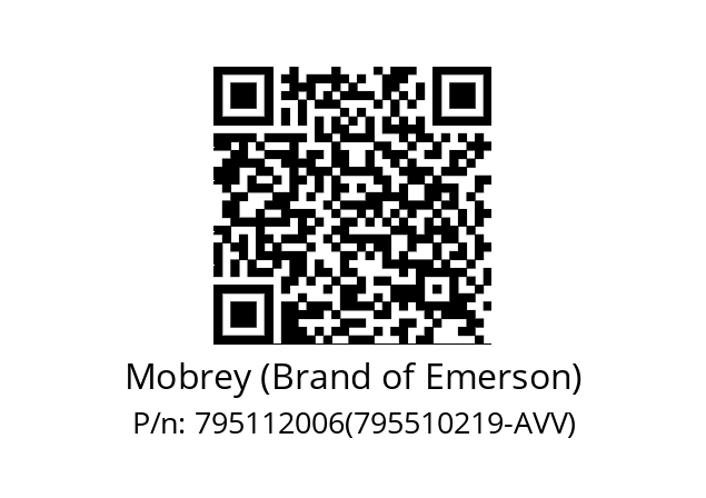   Mobrey (Brand of Emerson) 795112006(795510219-AVV)