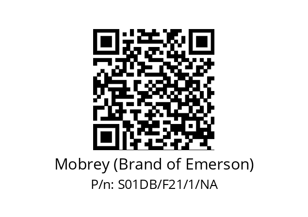   Mobrey (Brand of Emerson) S01DB/F21/1/NA