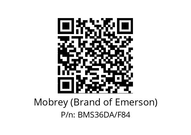   Mobrey (Brand of Emerson) BMS36DA/F84