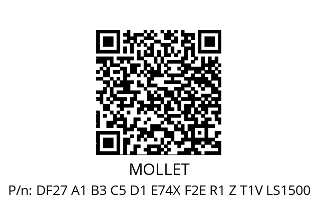   MOLLET DF27 A1 B3 C5 D1 E74X F2E R1 Z T1V LS1500