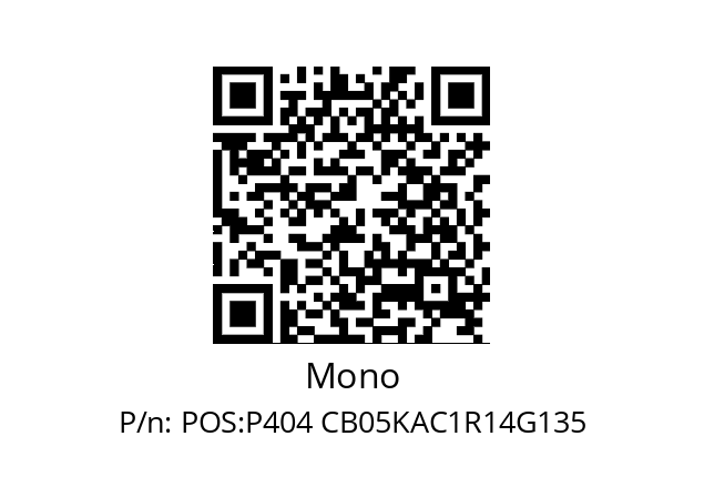   Mono POS:P404 CB05KAC1R14G135