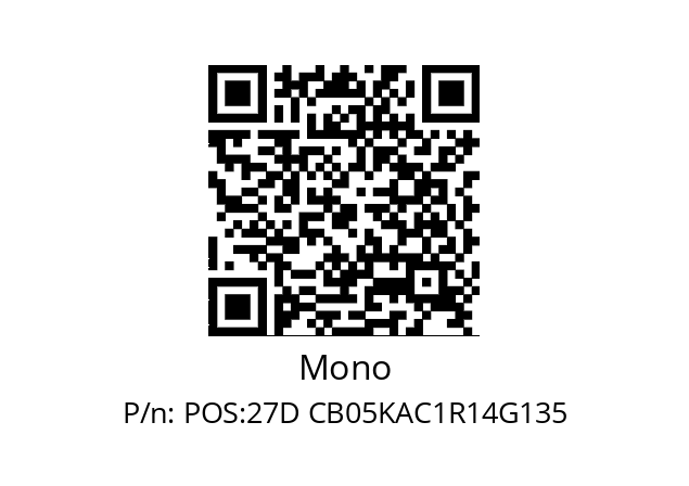   Mono POS:27D CB05KAC1R14G135