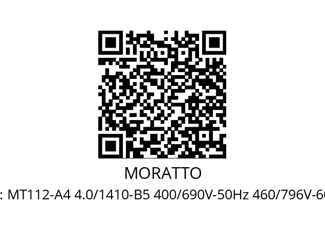   MORATTO MT112-A4 4.0/1410-B5 400/690V-50Hz 460/796V-60Hz