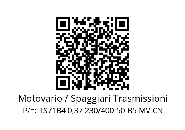   Motovario / Spaggiari Trasmissioni TS71B4 0,37 230/400-50 B5 MV CN