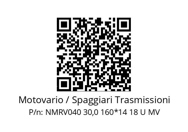   Motovario / Spaggiari Trasmissioni NMRV040 30,0 160*14 18 U MV