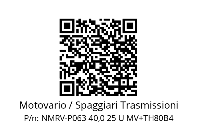   Motovario / Spaggiari Trasmissioni NMRV-P063 40,0 25 U MV+TH80B4