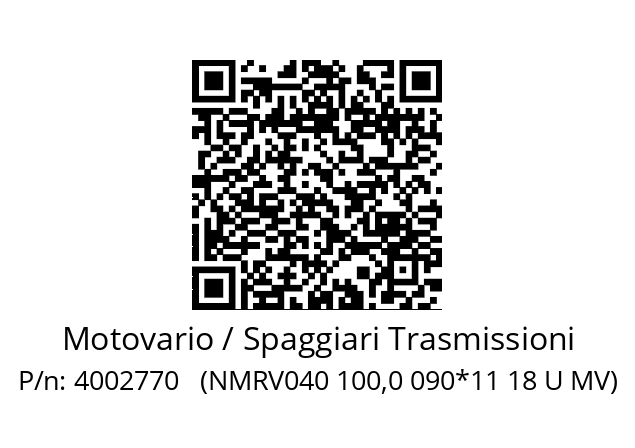   Motovario / Spaggiari Trasmissioni 4002770   (NMRV040 100,0 090*11 18 U MV)