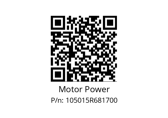   Motor Power 105015R681700