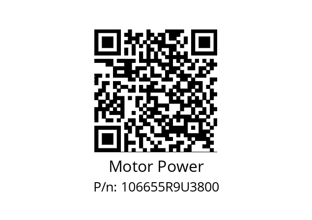   Motor Power 106655R9U3800