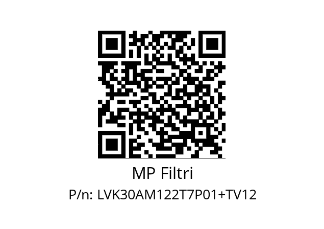   MP Filtri LVK30AM122T7P01+TV12