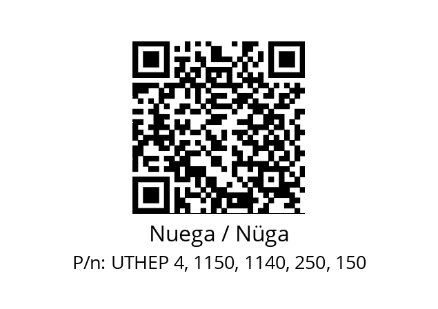   Nuega / Nüga UTHEP 4, 1150, 1140, 250, 150