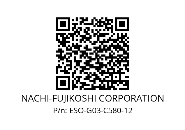   NACHI-FUJIKOSHI CORPORATION ESO-G03-C580-12