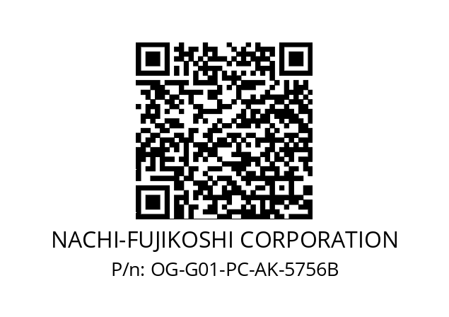   NACHI-FUJIKOSHI CORPORATION OG-G01-PC-AK-5756B