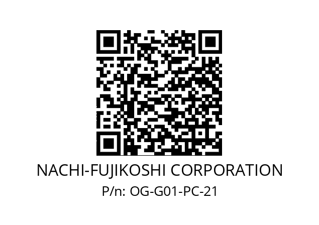   NACHI-FUJIKOSHI CORPORATION OG-G01-PC-21