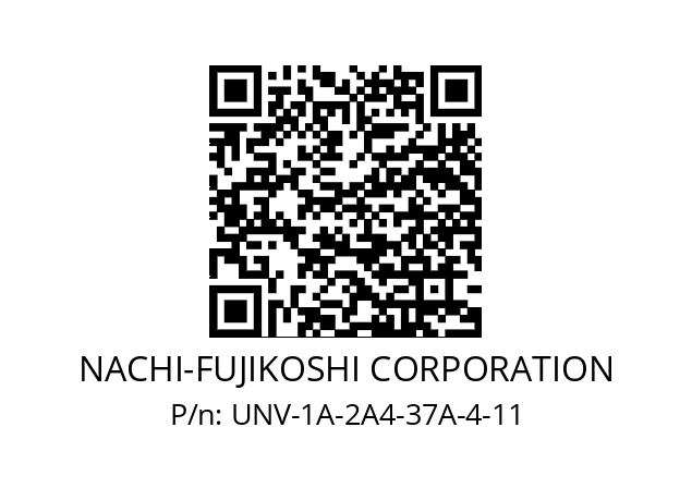   NACHI-FUJIKOSHI CORPORATION UNV-1A-2A4-37A-4-11