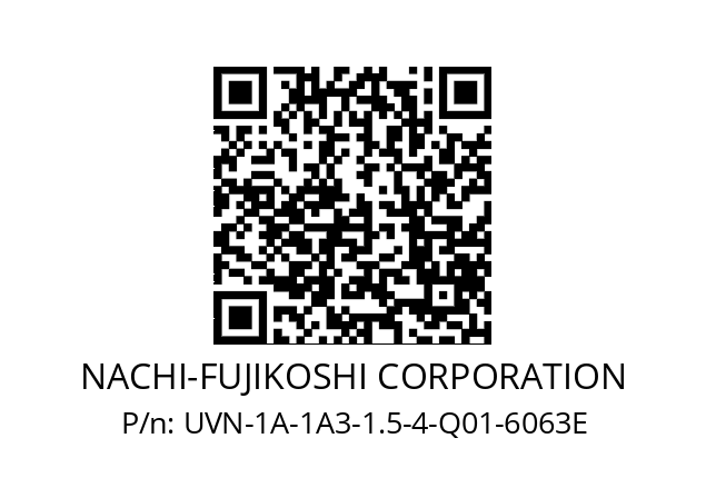   NACHI-FUJIKOSHI CORPORATION UVN-1A-1A3-1.5-4-Q01-6063E