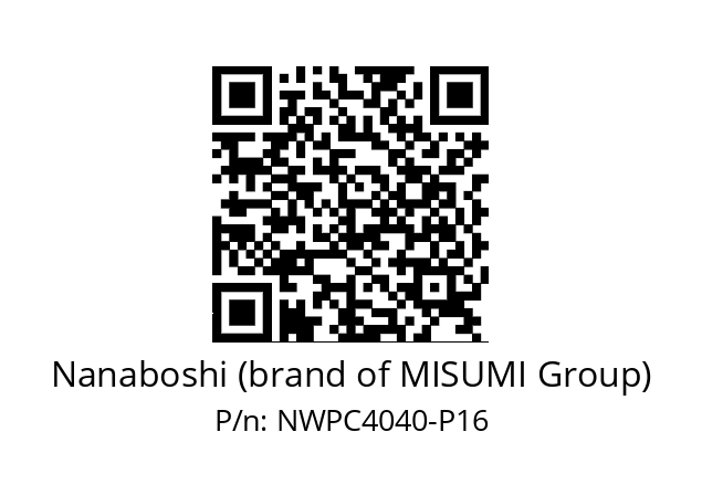   Nanaboshi (brand of MISUMI Group) NWPC4040-P16