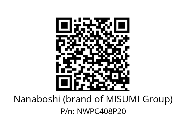   Nanaboshi (brand of MISUMI Group) NWPC408P20