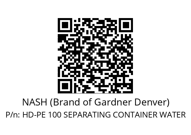   NASH (Brand of Gardner Denver) HD-PE 100 SEPARATING CONTAINER WATER