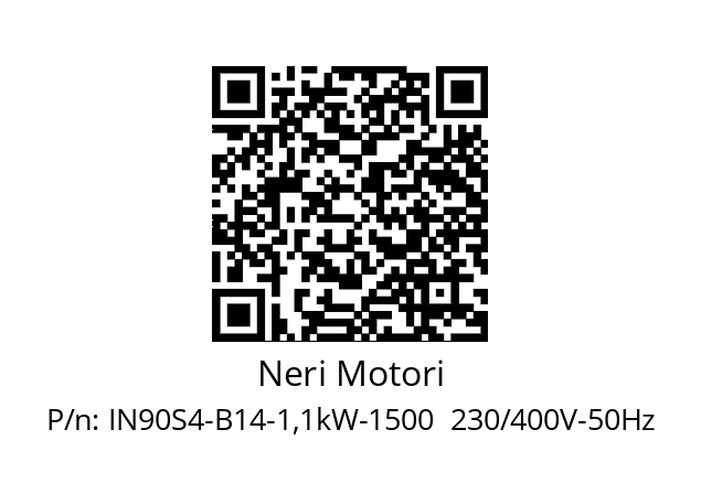   Neri Motori IN90S4-B14-1,1kW-1500  230/400V-50Hz