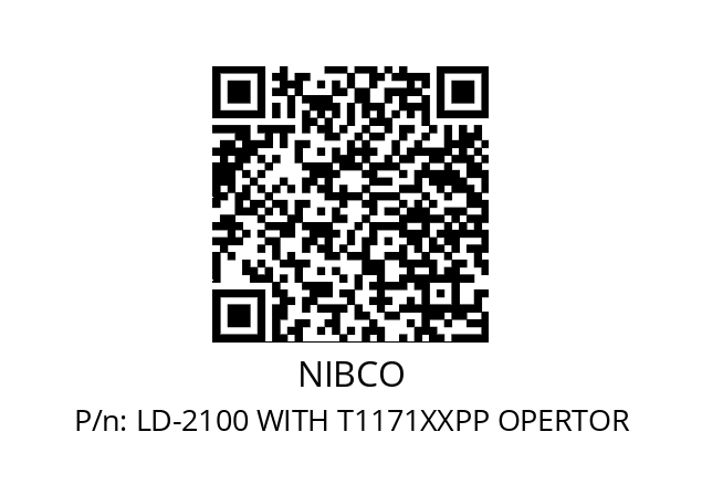   NIBCO LD-2100 WITH T1171XXPP OPERTOR