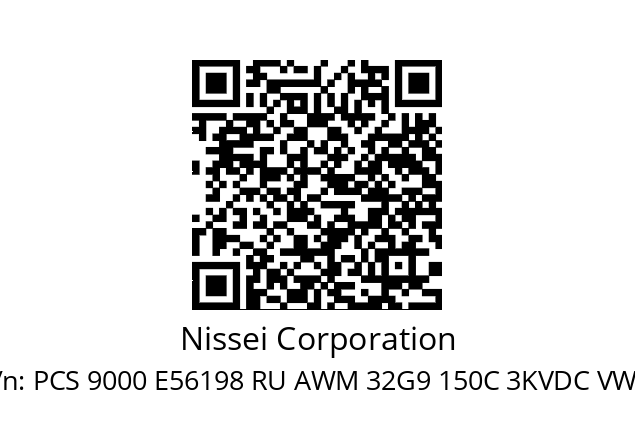   Nissei Corporation PCS 9000 E56198 RU AWM 32G9 150C 3KVDC VW-1