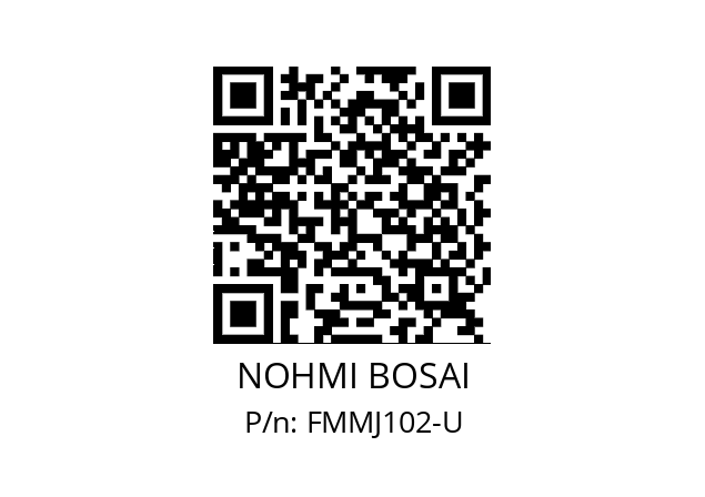   NOHMI BOSAI FMMJ102-U