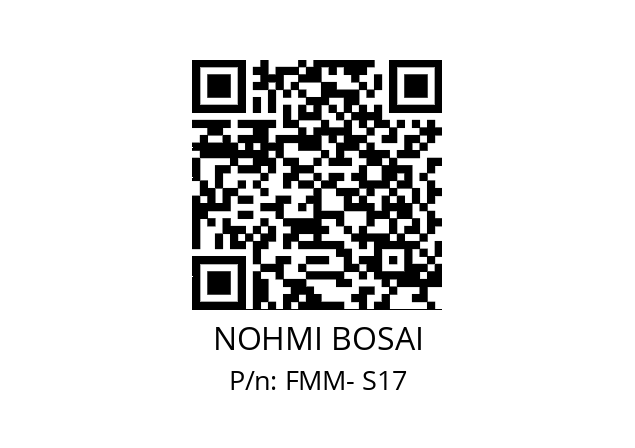   NOHMI BOSAI FMM- S17