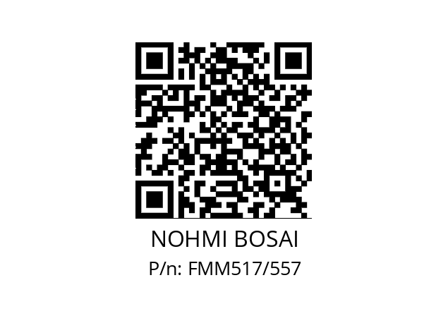   NOHMI BOSAI FMM517/557