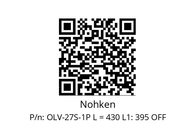   Nohken OLV-27S-1P L = 430 L1: 395 OFF