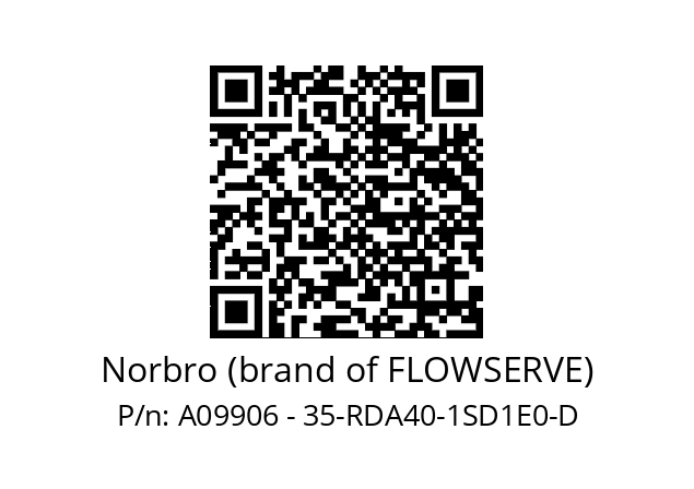   Norbro (brand of FLOWSERVE) A09906 - 35-RDA40-1SD1E0-D