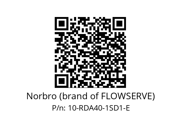   Norbro (brand of FLOWSERVE) 10-RDA40-1SD1-E