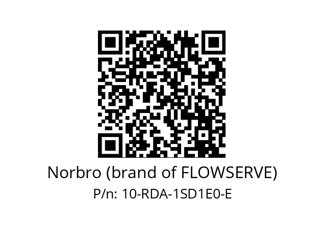   Norbro (brand of FLOWSERVE) 10-RDA-1SD1E0-E