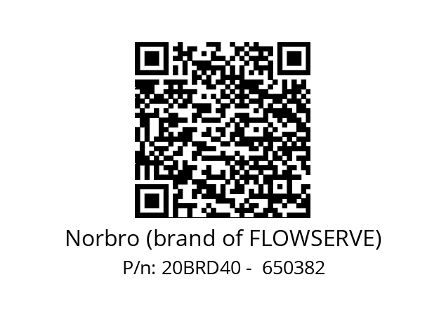   Norbro (brand of FLOWSERVE) 20BRD40 -  650382