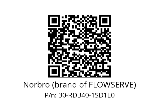   Norbro (brand of FLOWSERVE) 30-RDB40-1SD1E0