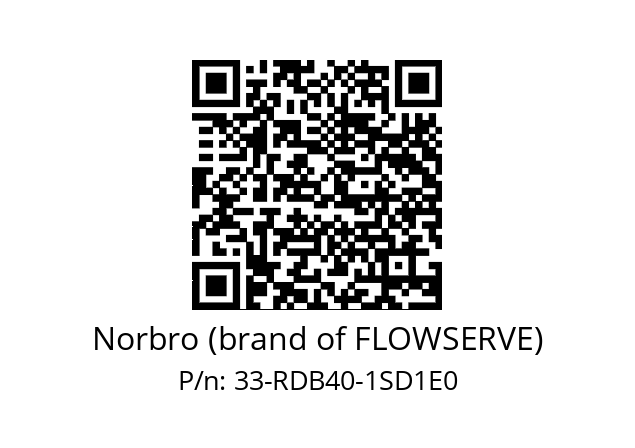   Norbro (brand of FLOWSERVE) 33-RDB40-1SD1E0