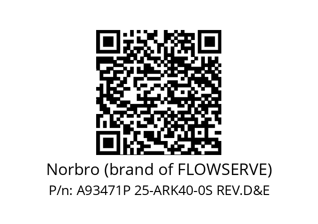   Norbro (brand of FLOWSERVE) A93471P 25-ARK40-0S REV.D&E