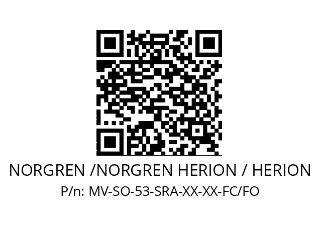   NORGREN /NORGREN HERION / HERION MV-SO-53-SRA-XX-XX-FC/FO