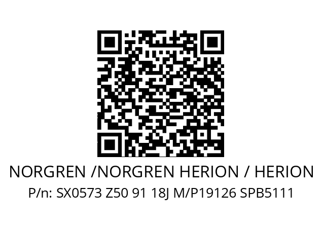   NORGREN /NORGREN HERION / HERION SX0573 Z50 91 18J M/P19126 SPB5111