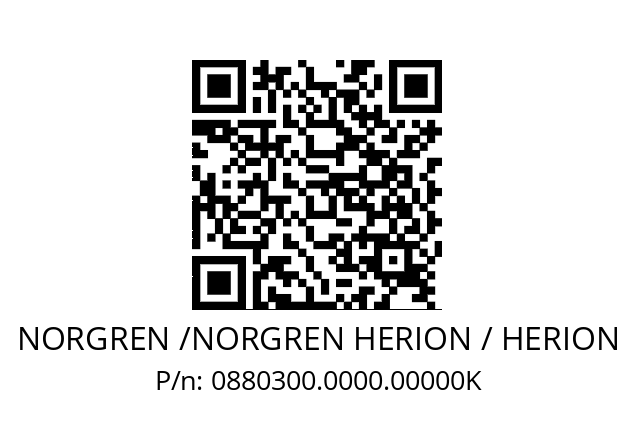   NORGREN /NORGREN HERION / HERION 0880300.0000.00000K