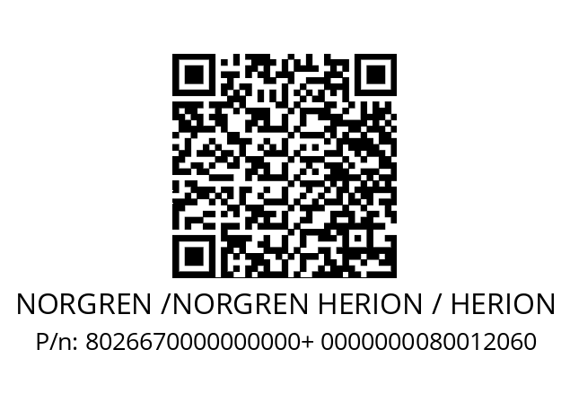   NORGREN /NORGREN HERION / HERION 8026670000000000+ 0000000080012060