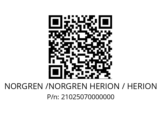   NORGREN /NORGREN HERION / HERION 21025070000000