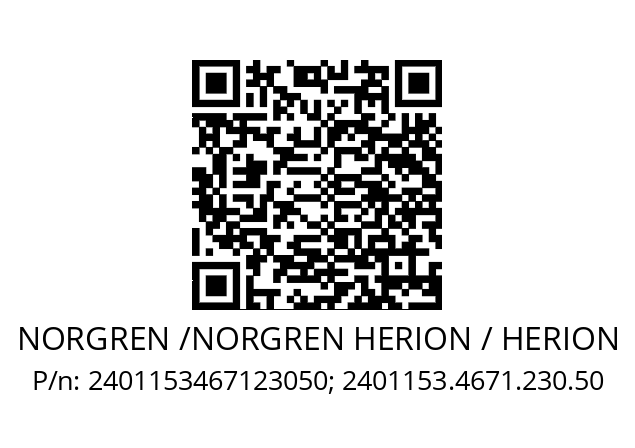   NORGREN /NORGREN HERION / HERION 2401153467123050; 2401153.4671.230.50