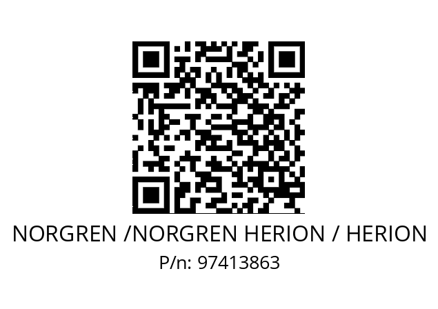   NORGREN /NORGREN HERION / HERION 97413863