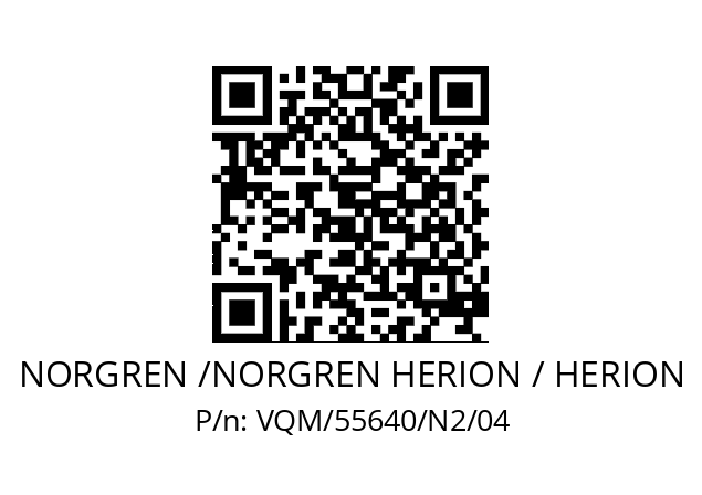   NORGREN /NORGREN HERION / HERION VQM/55640/N2/04