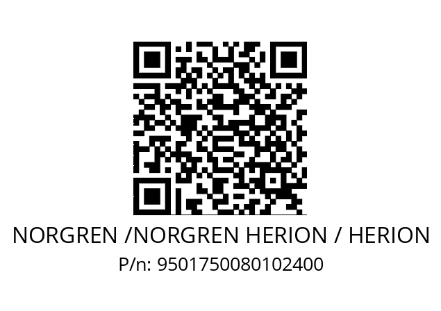   NORGREN /NORGREN HERION / HERION 9501750080102400